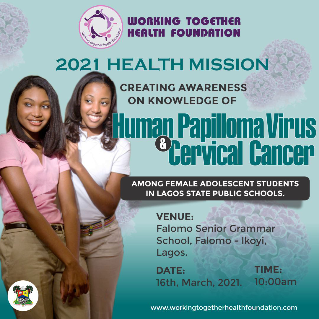 2021 Health Mission CREATING AWATENESS ON KNOWLEDGE OF HUMAN PAPILLOMA VIRUS & CERVICAL CANCER